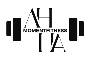 AH HA Moment Fitness